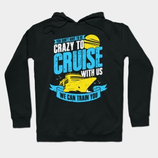 Cruising Cruise Ship Vacation Holiday Gift Hoodie